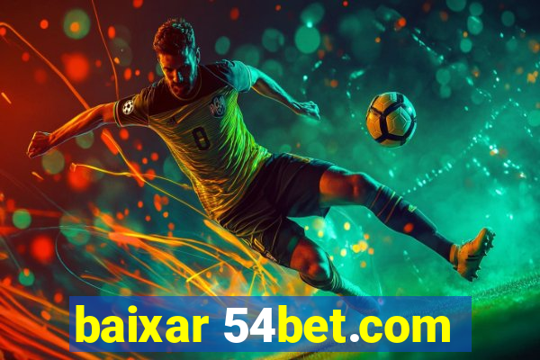 baixar 54bet.com